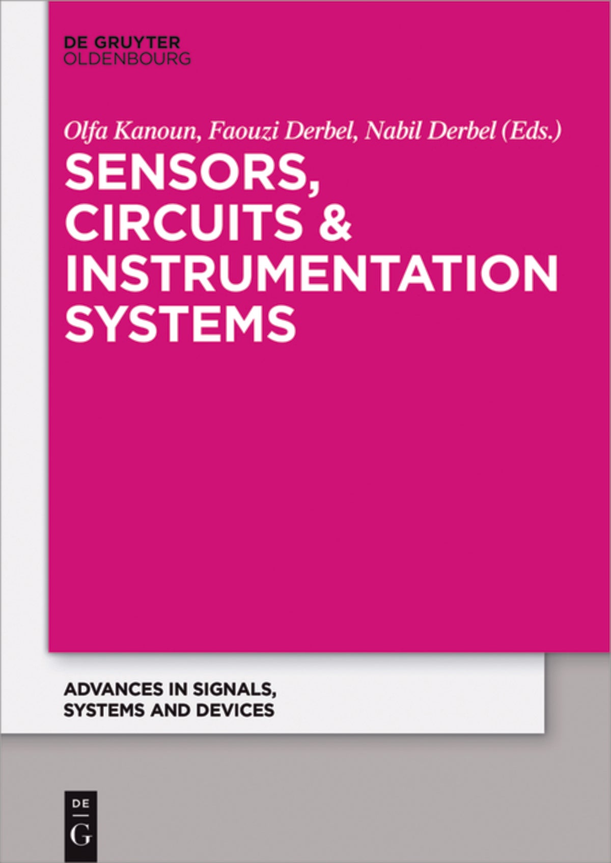 Cover image for Sensors, Circuits & Instrumentation Systems ISBN 9783110468199