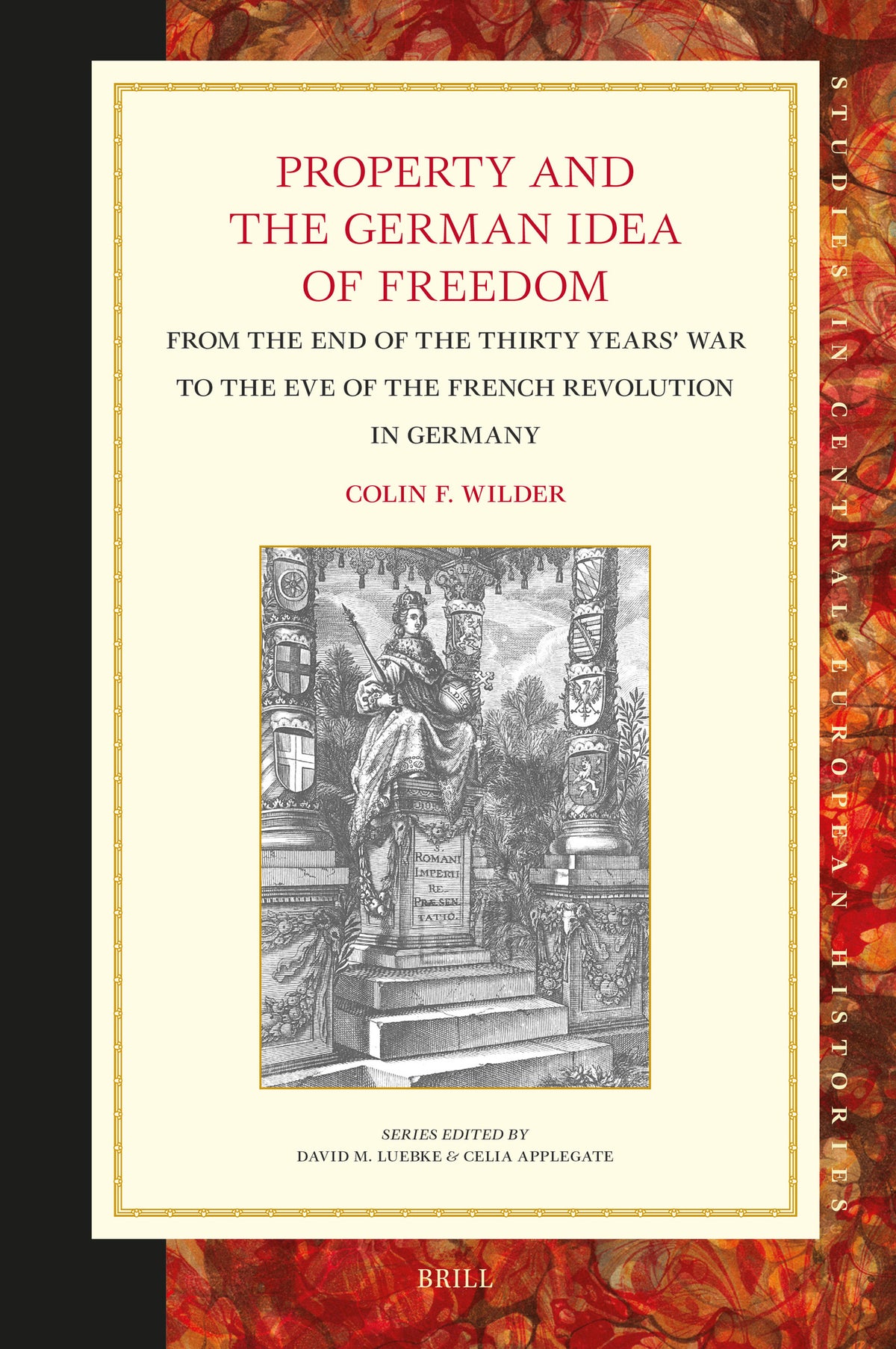 Cover image for Property and the German Idea of Freedom ISBN 9789004685161
