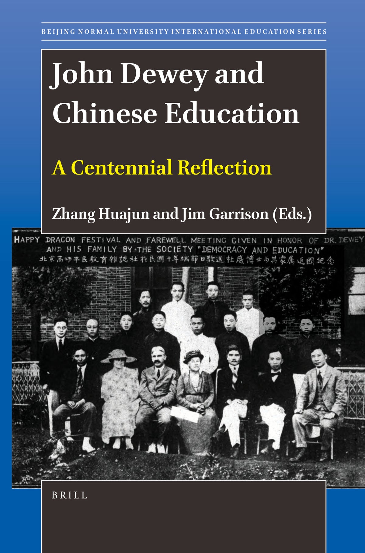 Cover image for John Dewey and Chinese Education ISBN 9789004511460