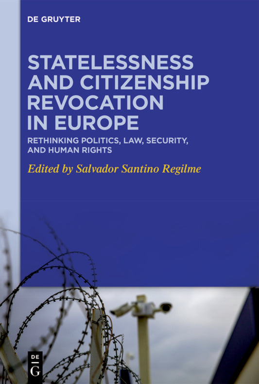 Statelessness and Citizenship Revocation in Europe