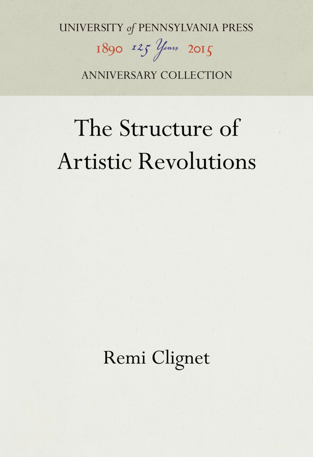 The Structure of Artistic Revolutions
