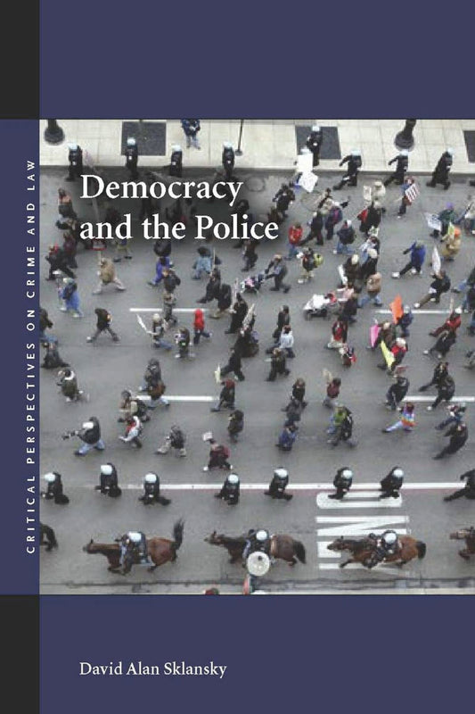 Democracy and the Police