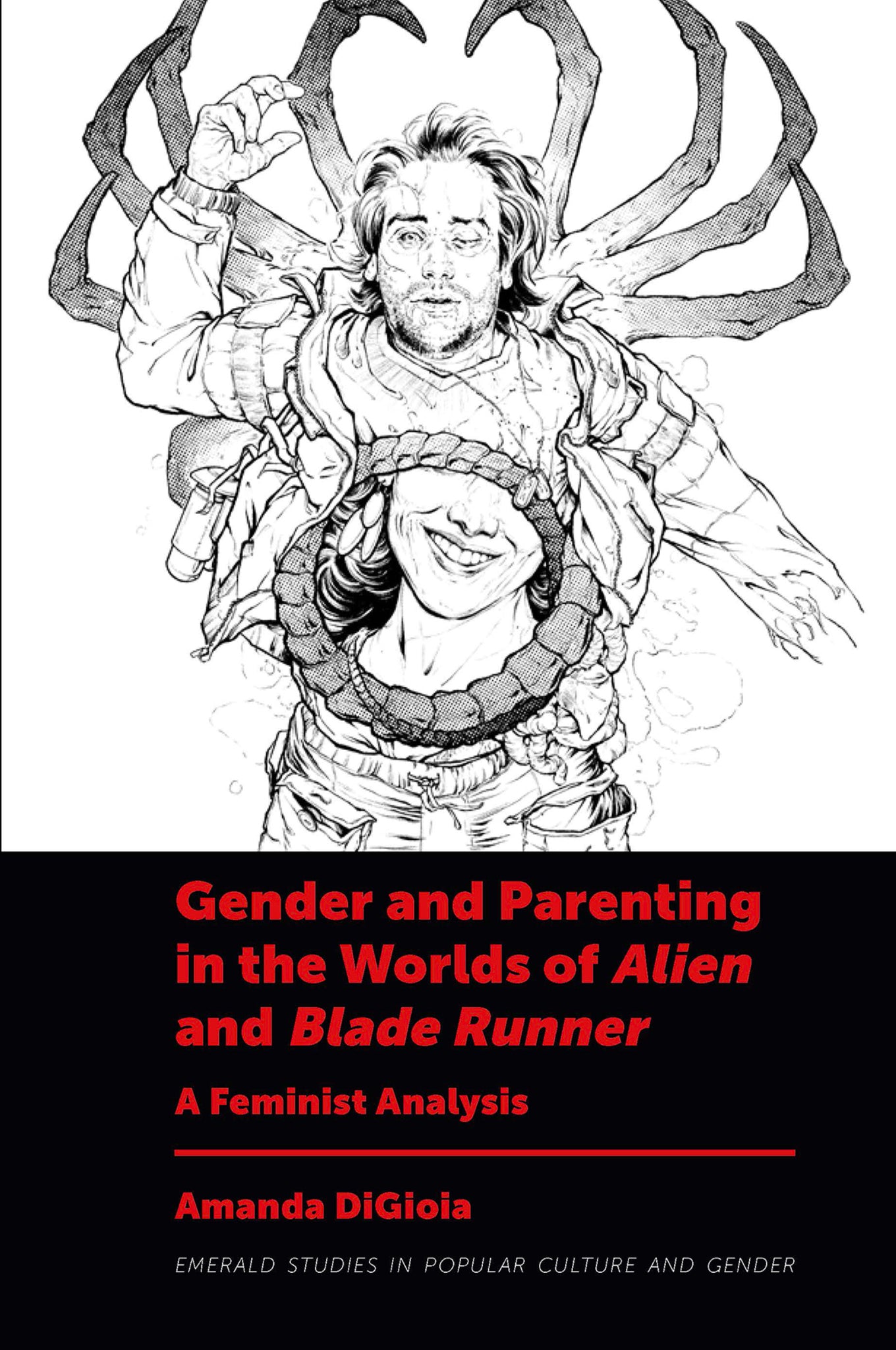 Cover image for Gender and Parenting in the Worlds of Alien and Blade Runner ISBN 9781839829413