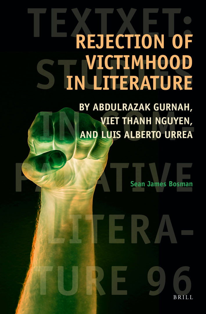 Cover image for Rejection of Victimhood in Literature ISBN 9789004468993