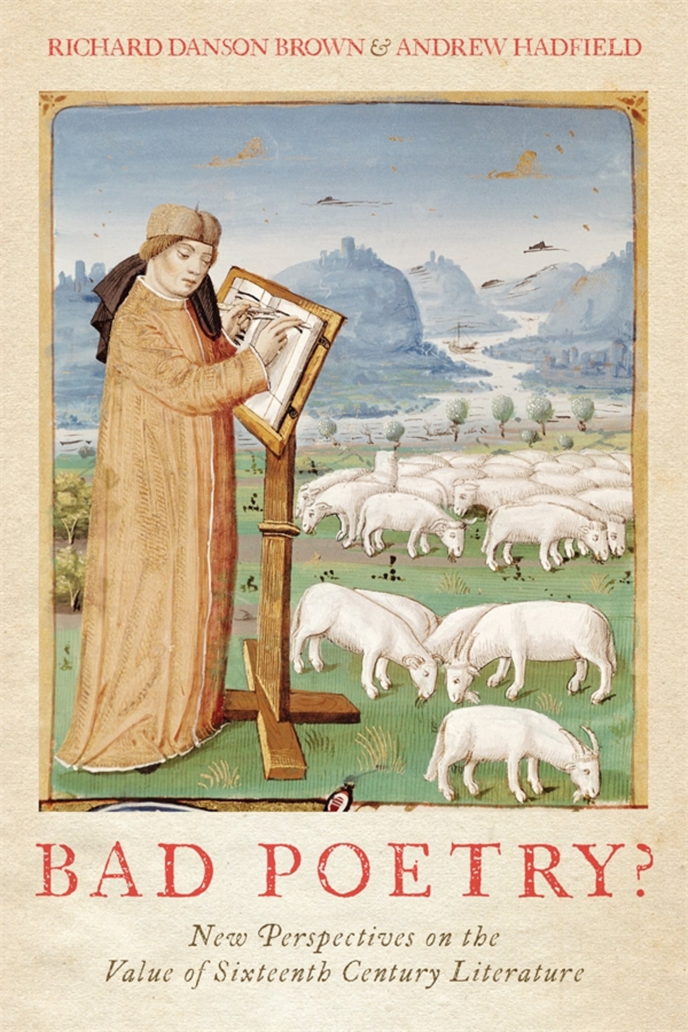 Cover image for Bad Poetry? New Perspectives on the Value of Sixteenth-Century Literature ISBN 9781843847229