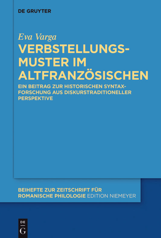Verbstellungsmuster im Altfranzösischen