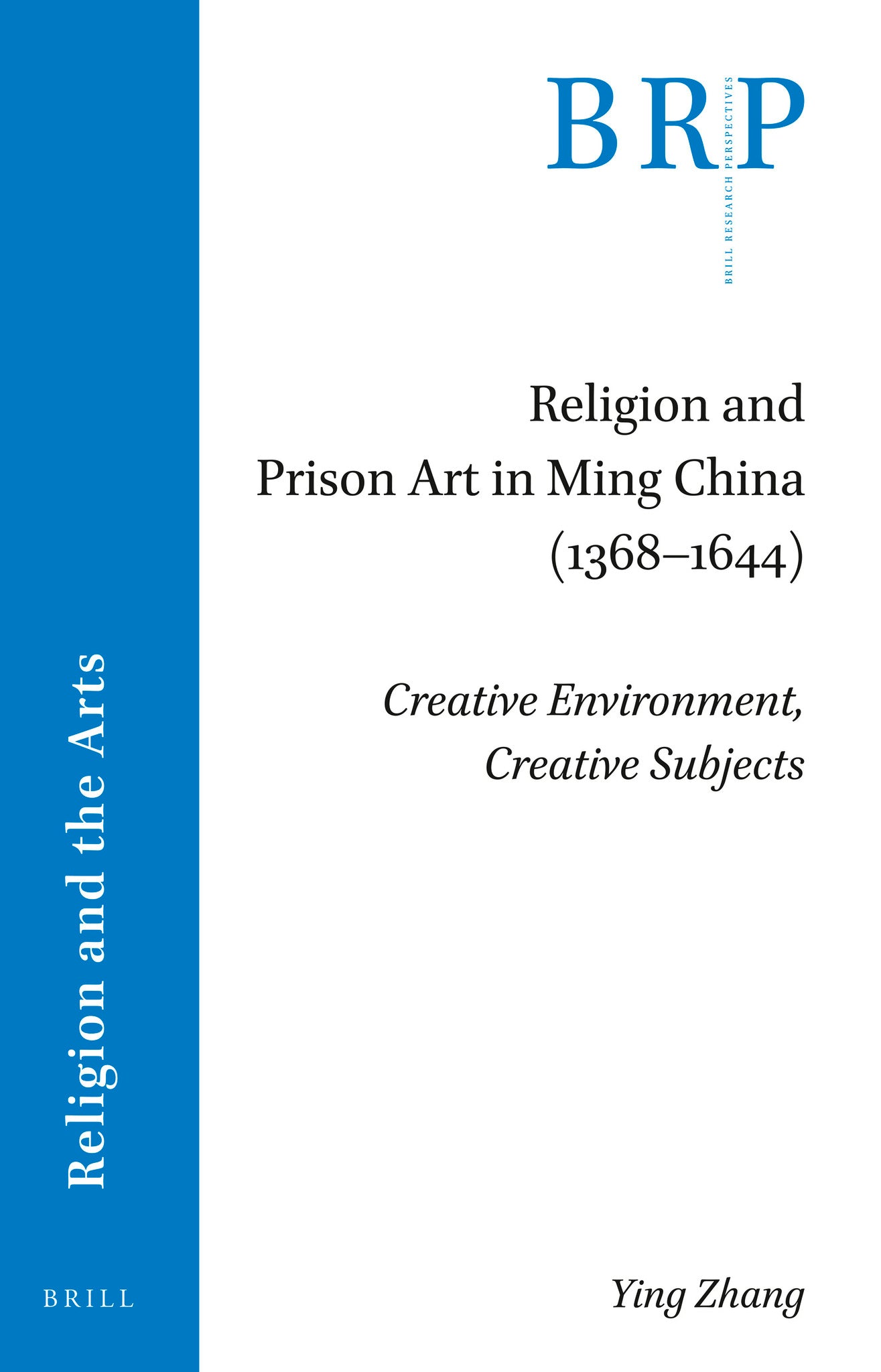 Religion and Prison Art in Ming China (1368–1644)