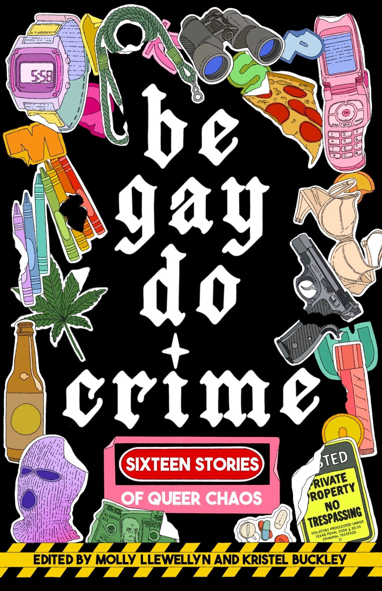 Cover image for Be Gay, Do Crime ISBN 9781938603457