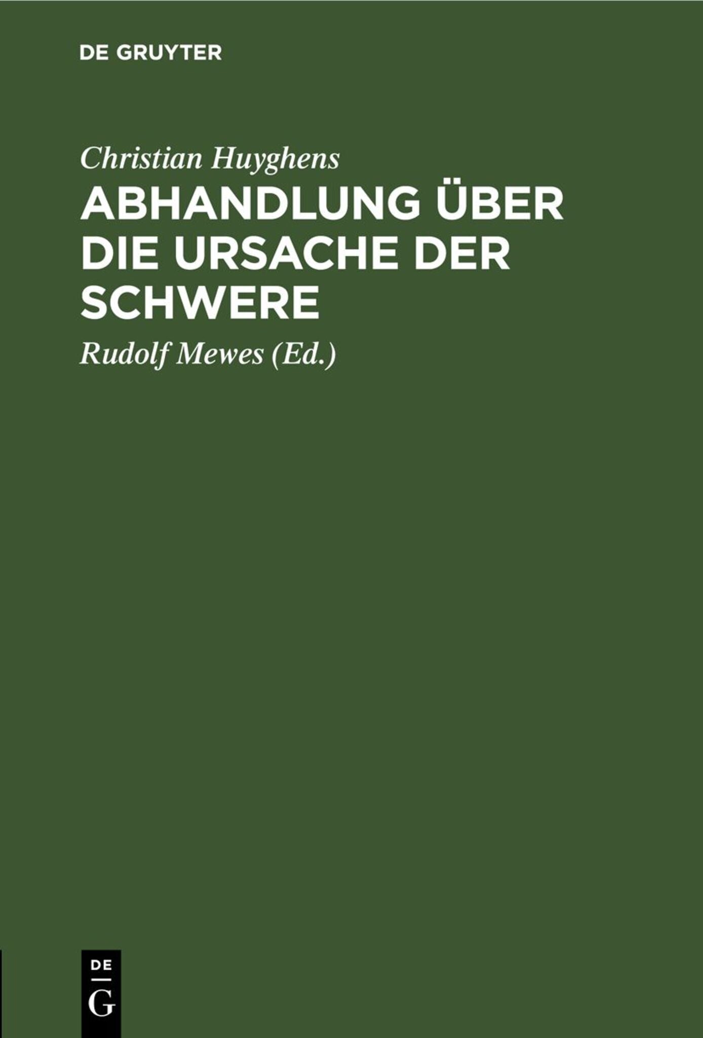 Abhandlung über die Ursache der Schwere
