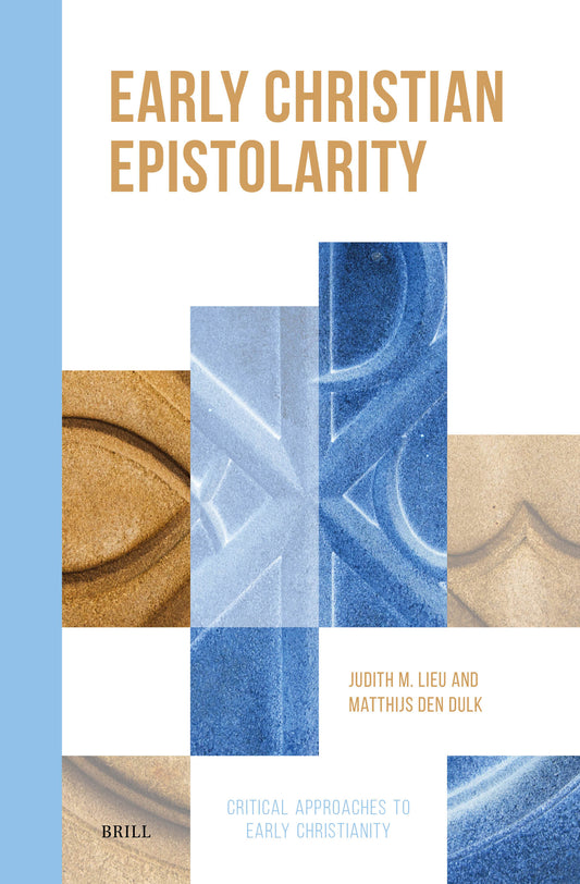 Early Christian Epistolarity