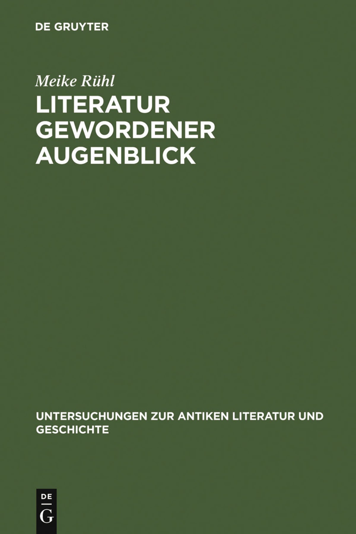 Cover image for Literatur gewordener Augenblick ISBN 9783110191127