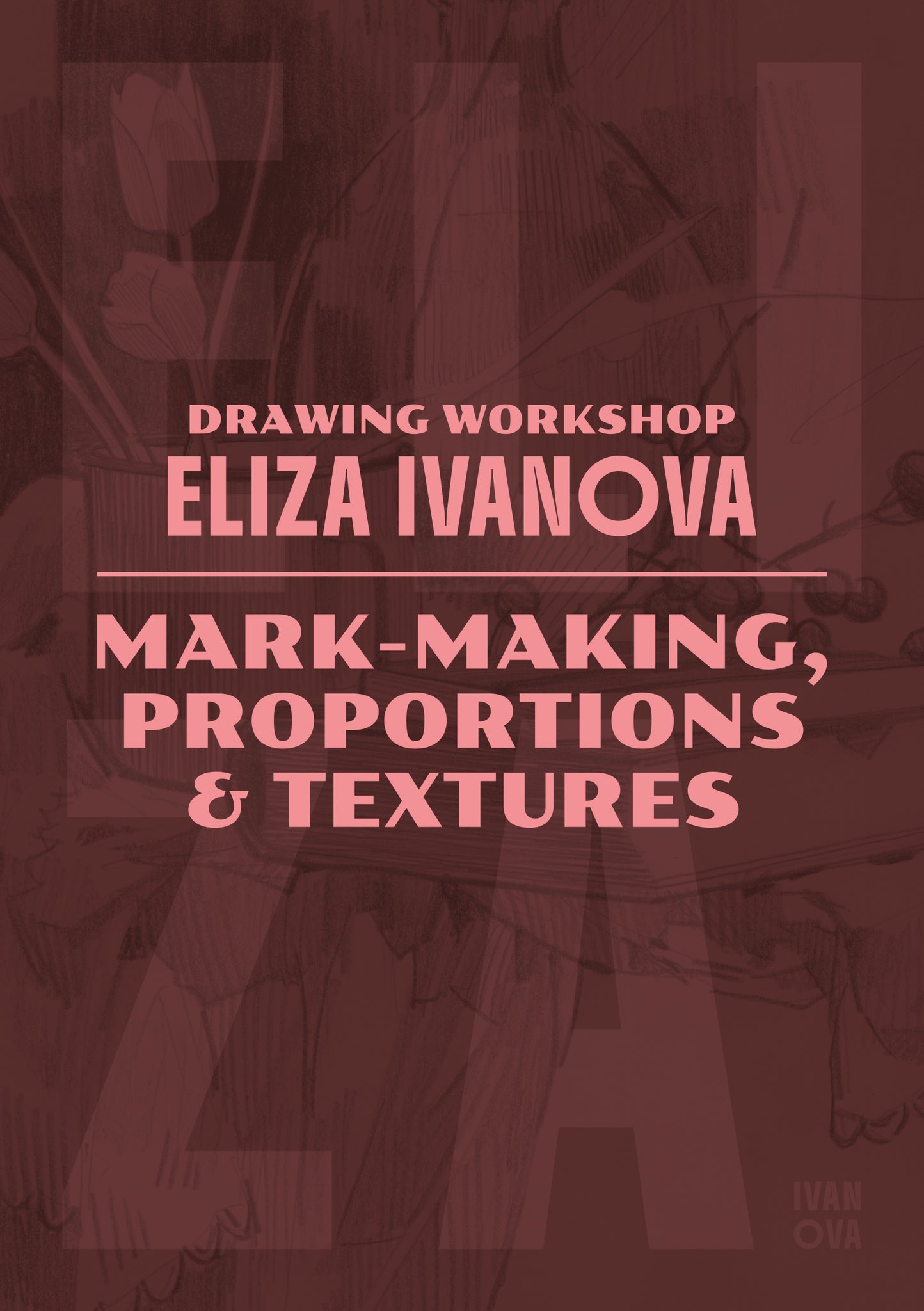 Drawing Workshop with Eliza Ivanova: Mark-making and textures