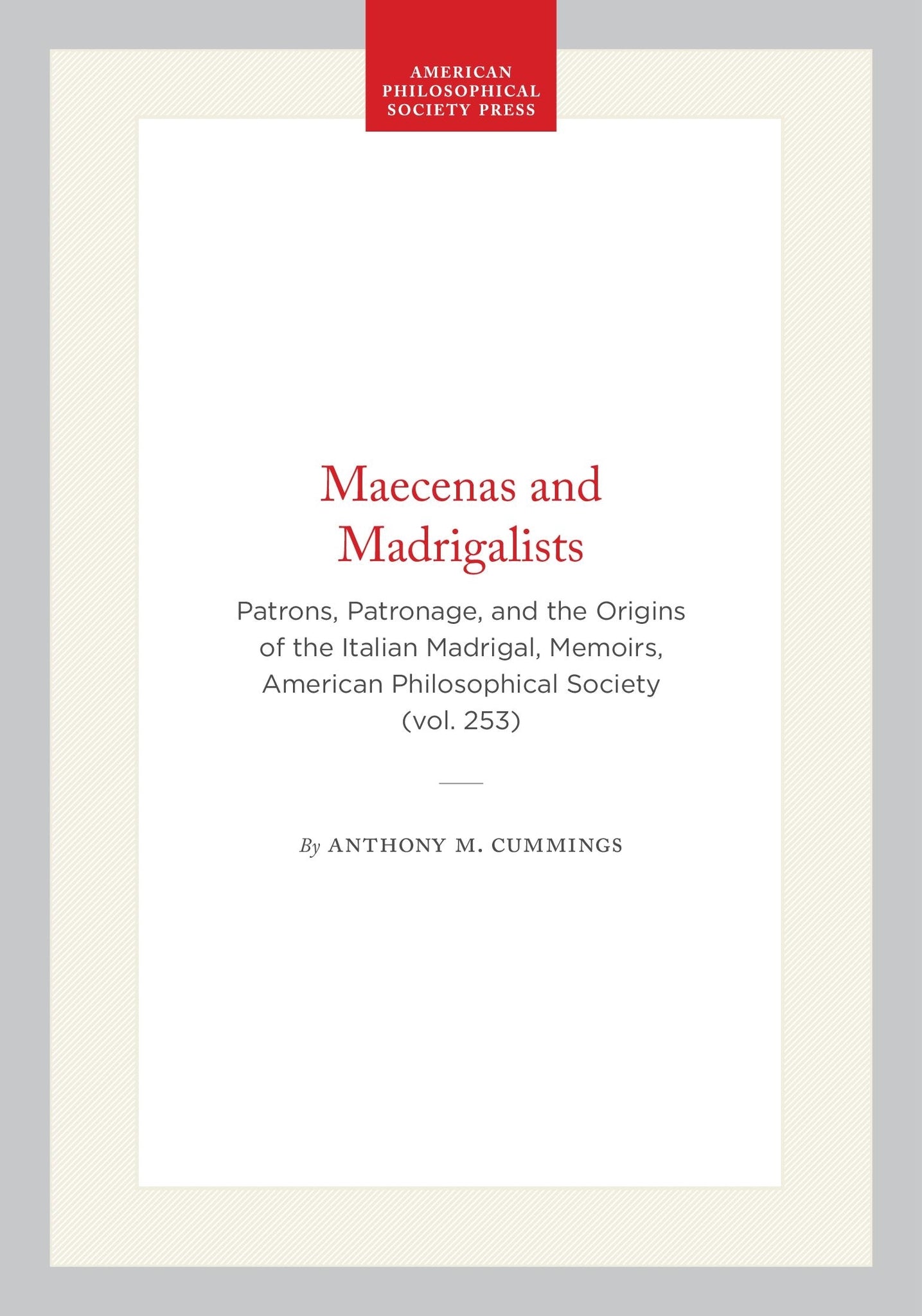 Maecenas and Madrigalists