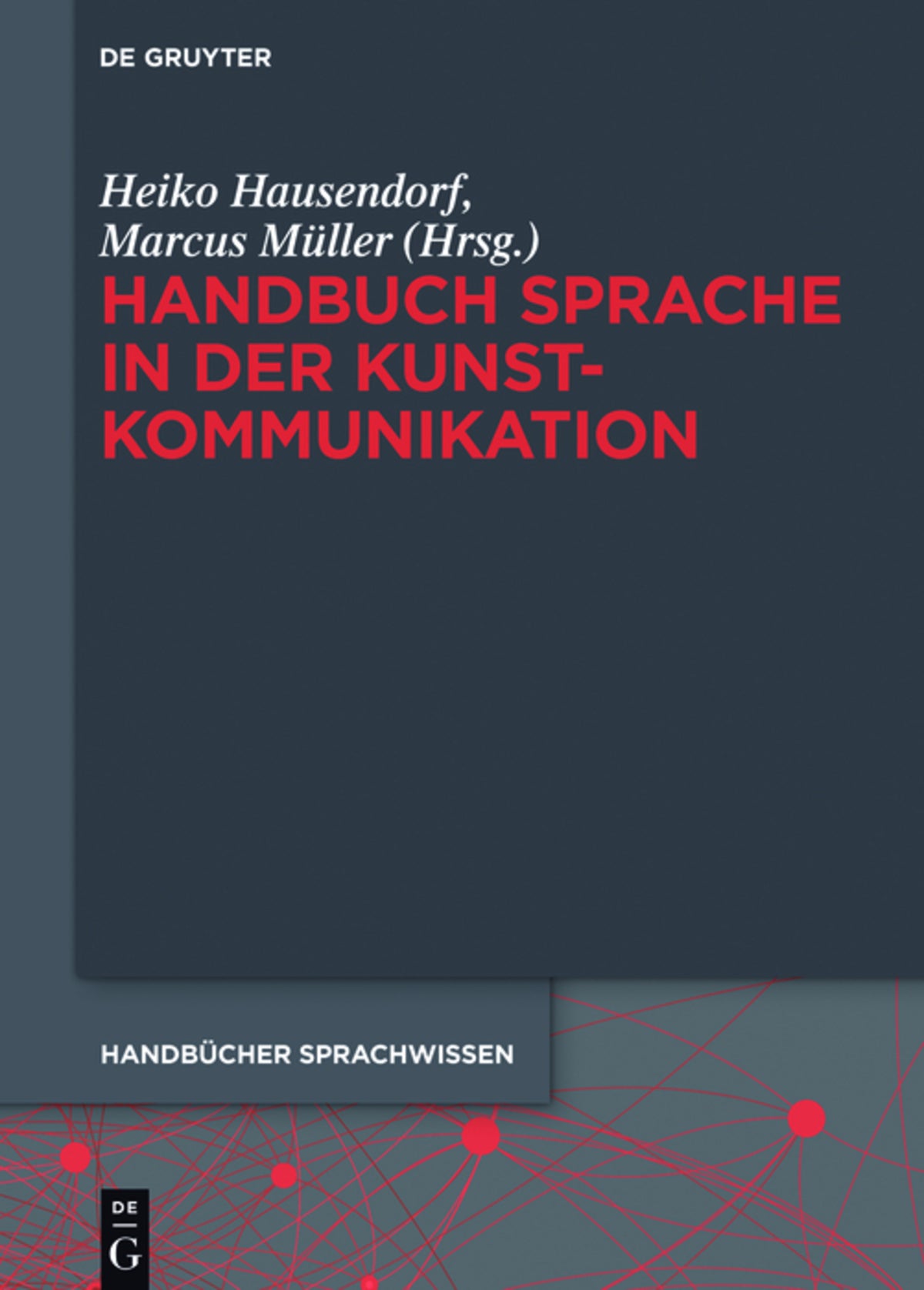 Cover image for Handbuch Sprache in der Kunstkommunikation ISBN 9783110295832