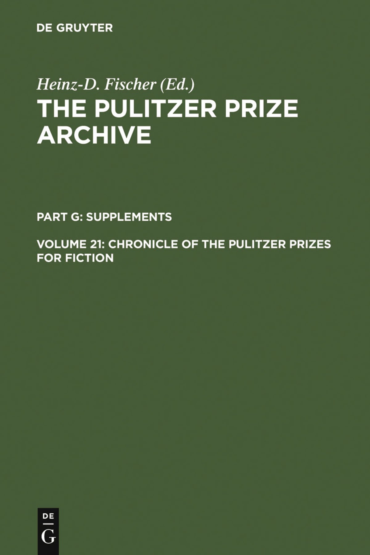 Chronicle of the Pulitzer Prizes for Fiction