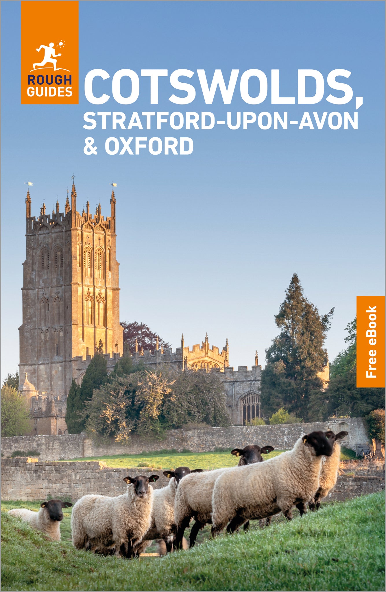 Rough Guides Cotswolds, Stratford-upon-Avon and Oxford: Travel Guide with eBook