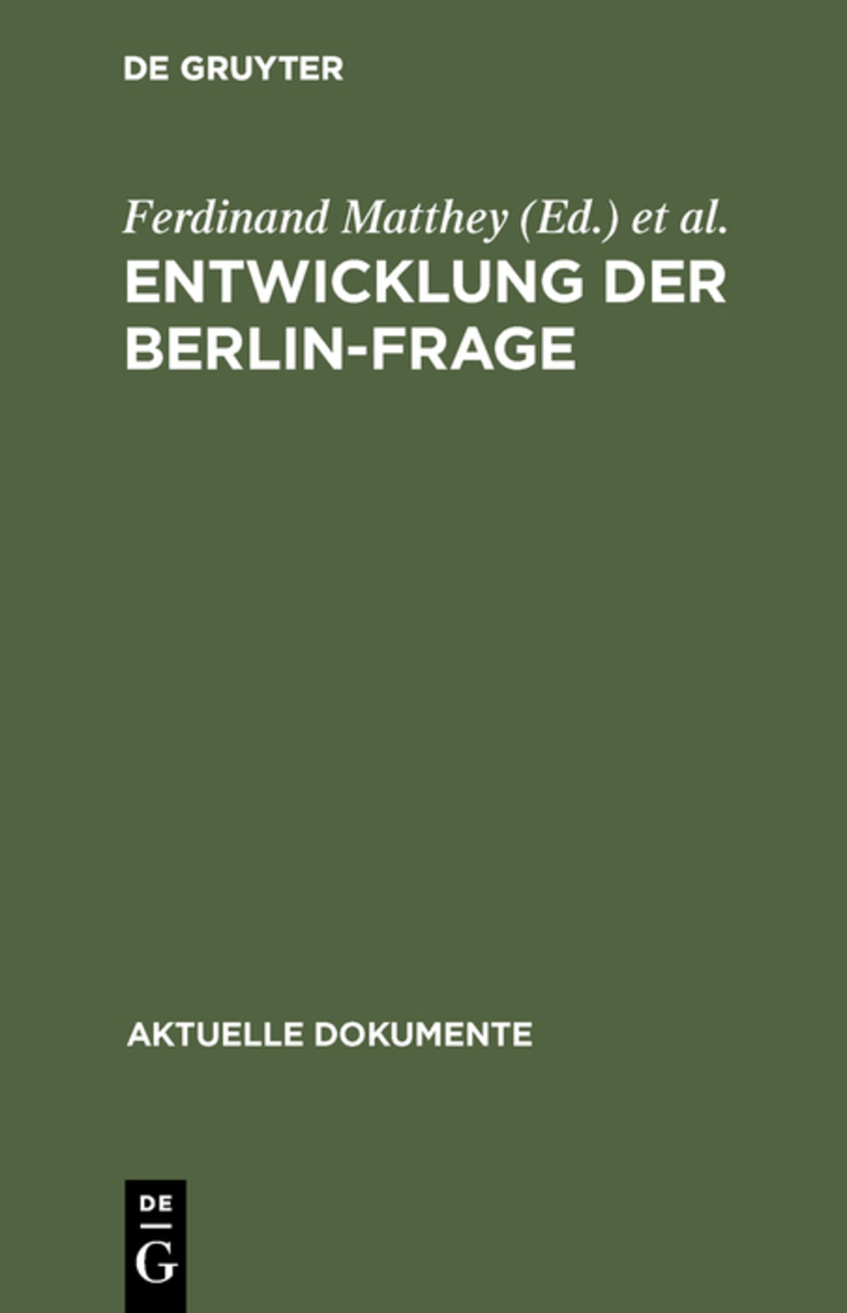 Cover image for Entwicklung der Berlin-Frage ISBN 9783110039313