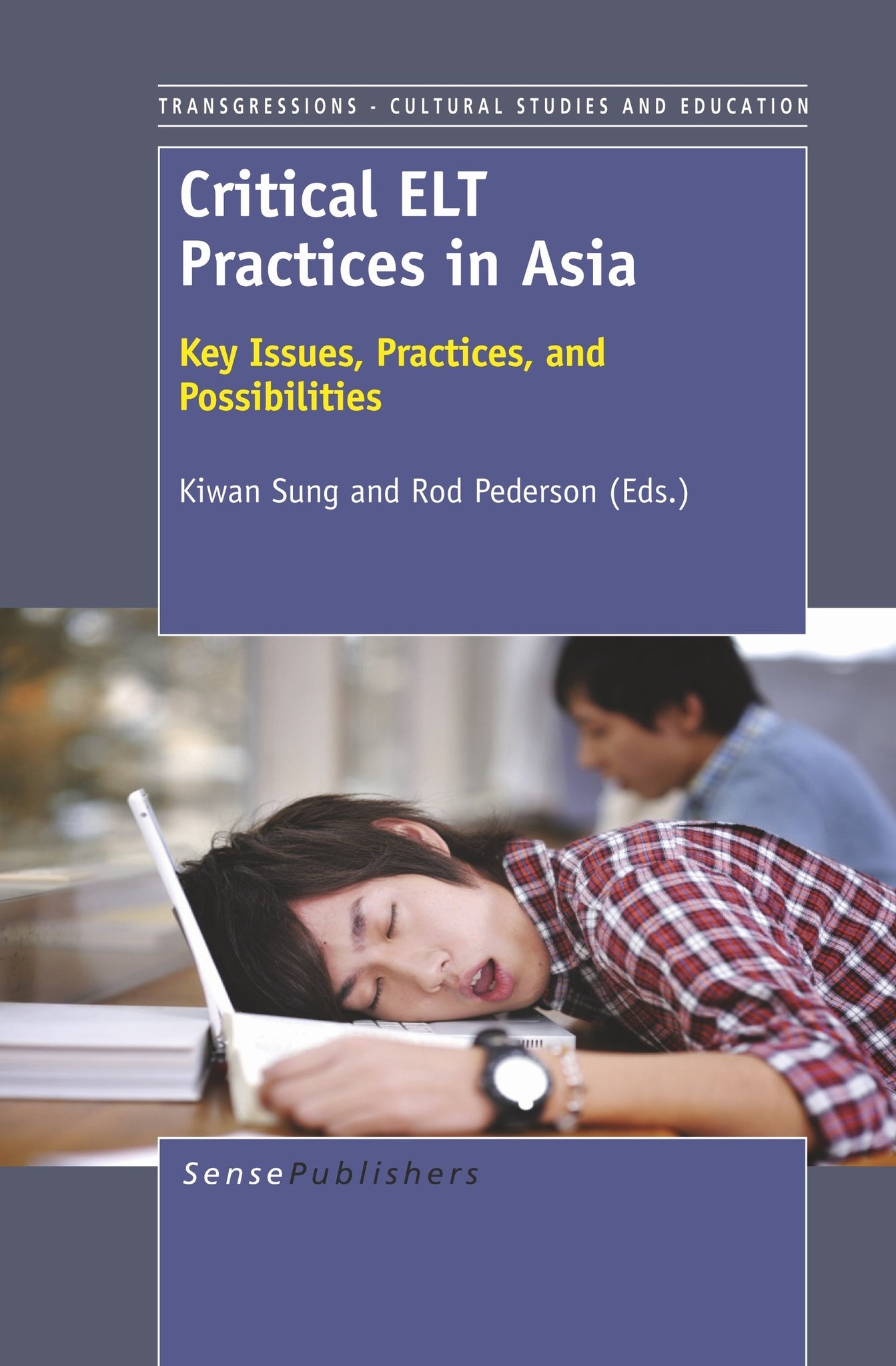 Cover image for Critical ELT Practices in Asia ISBN 9789460917967