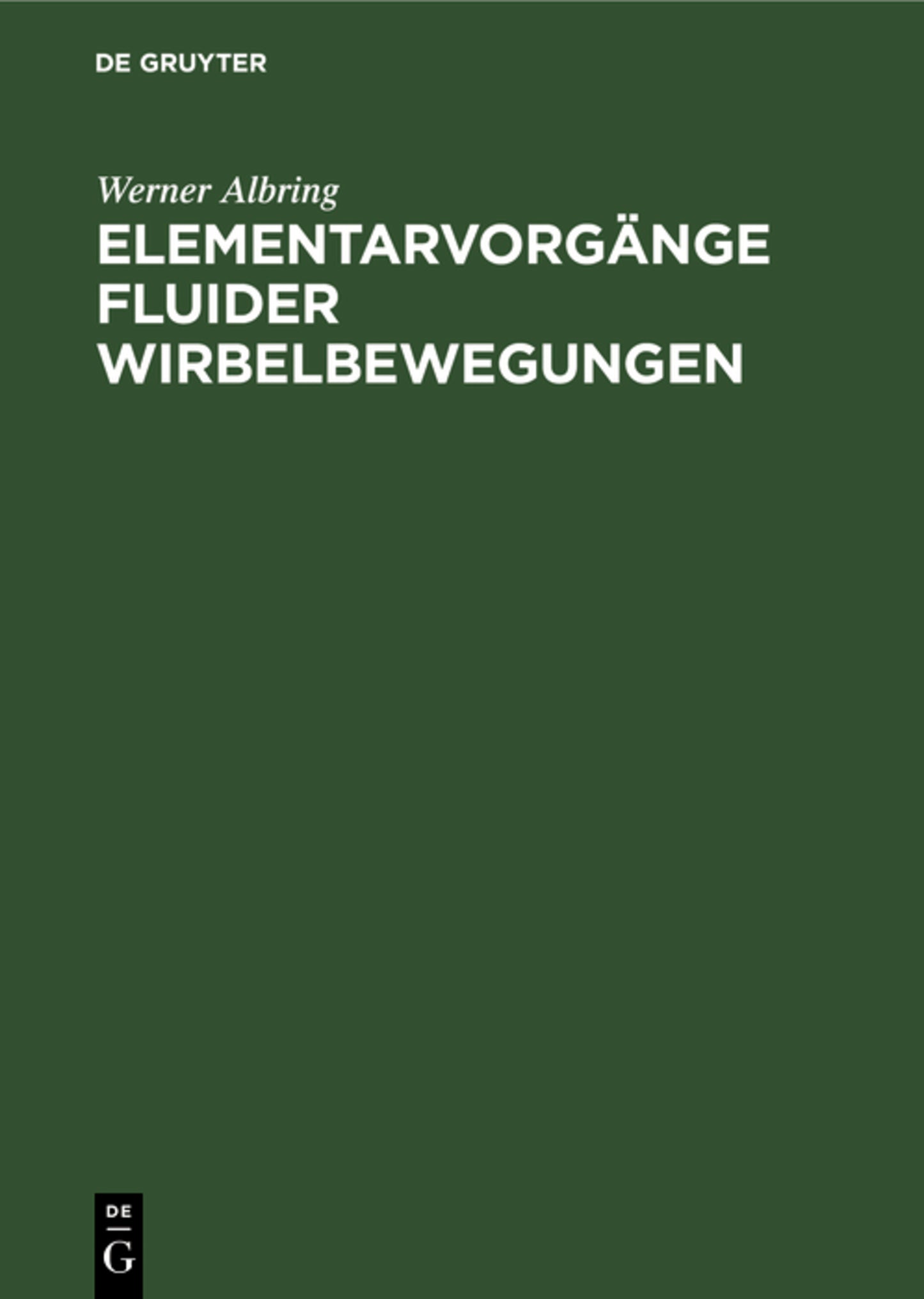 Elementarvorgänge fluider Wirbelbewegungen