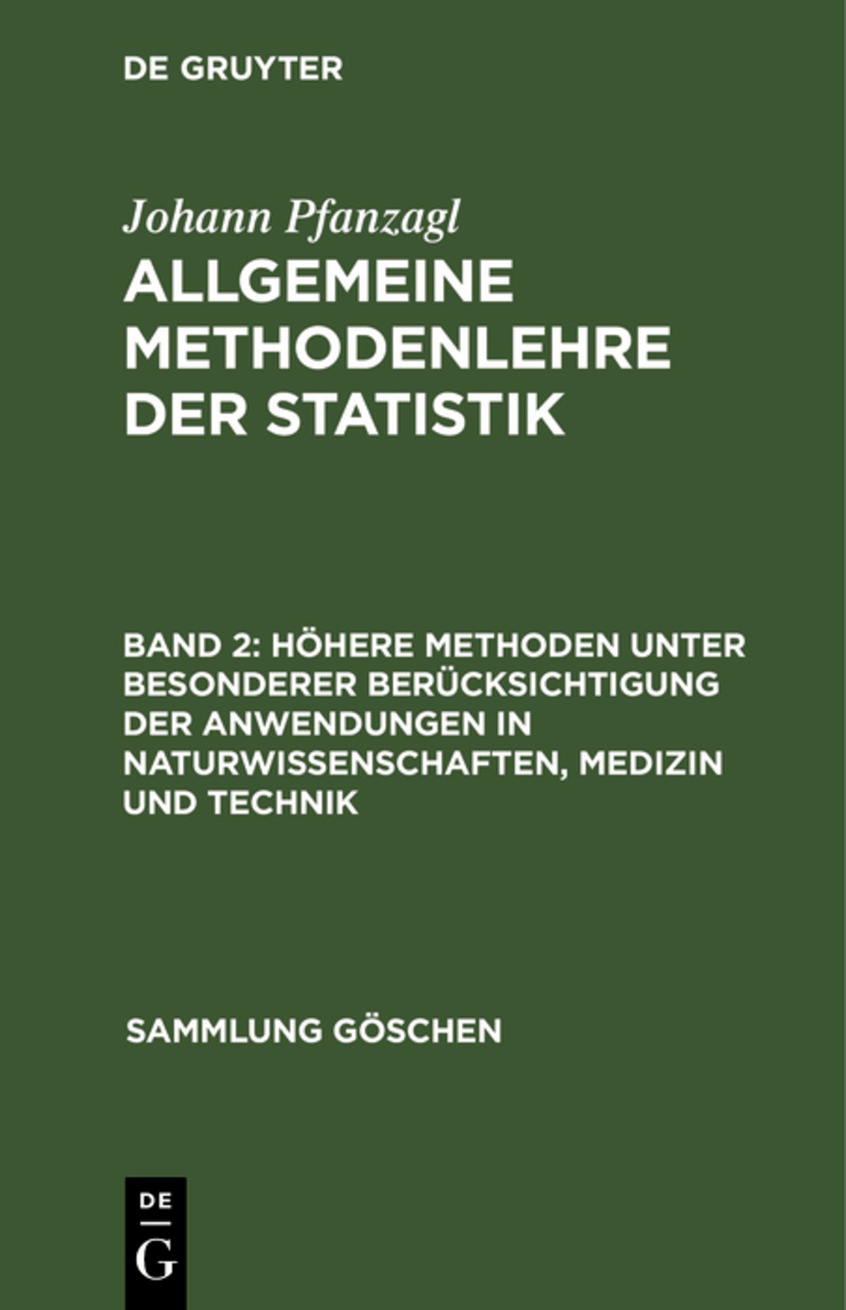 Cover image for Höhere Methoden unter besonderer Berücksichtigung der Anwendungen in Naturwissenschaften, Medizin und Technik ISBN 9783111295343