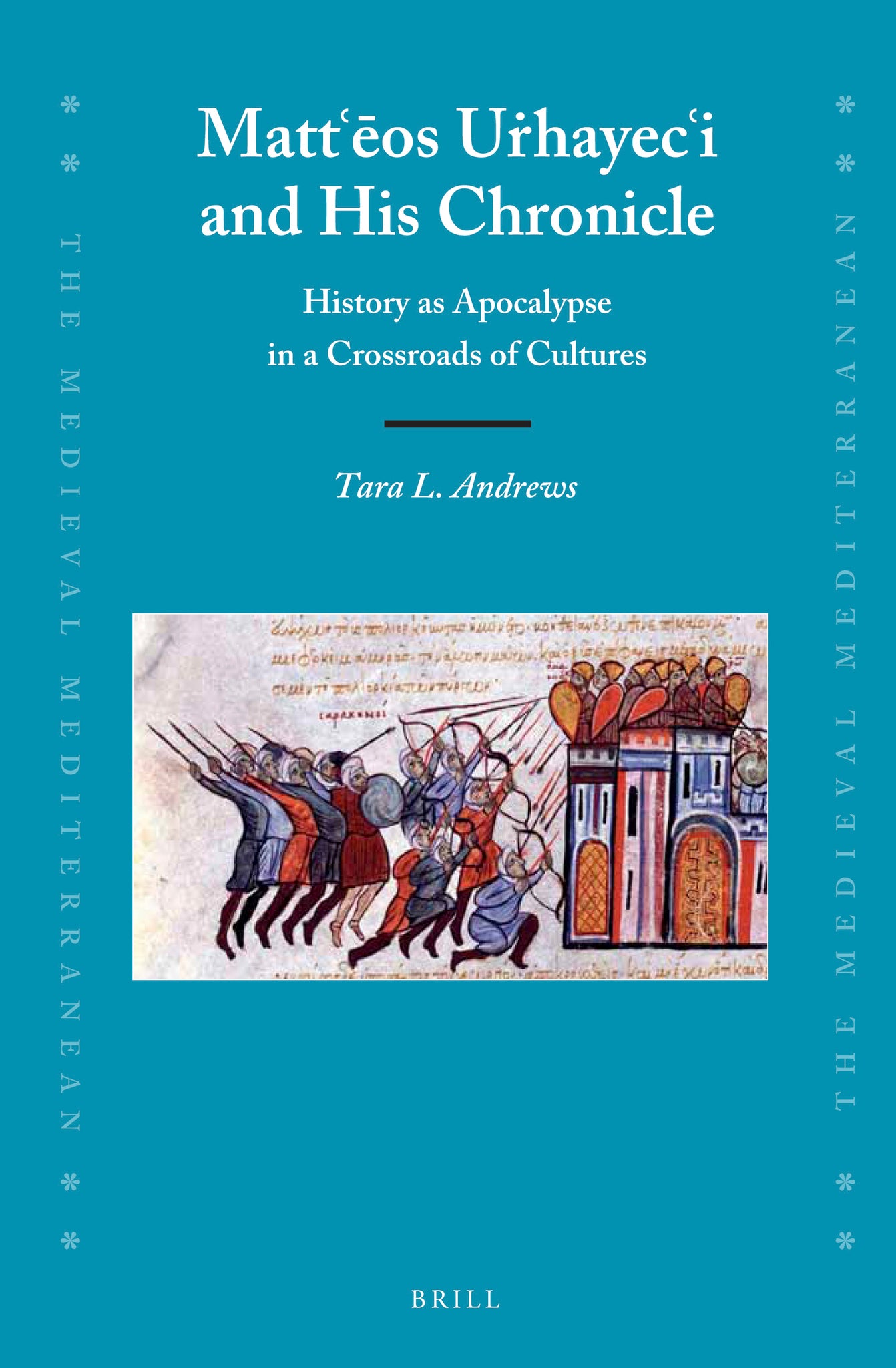 Mattʿēos Uṙhayecʿi and His Chronicle