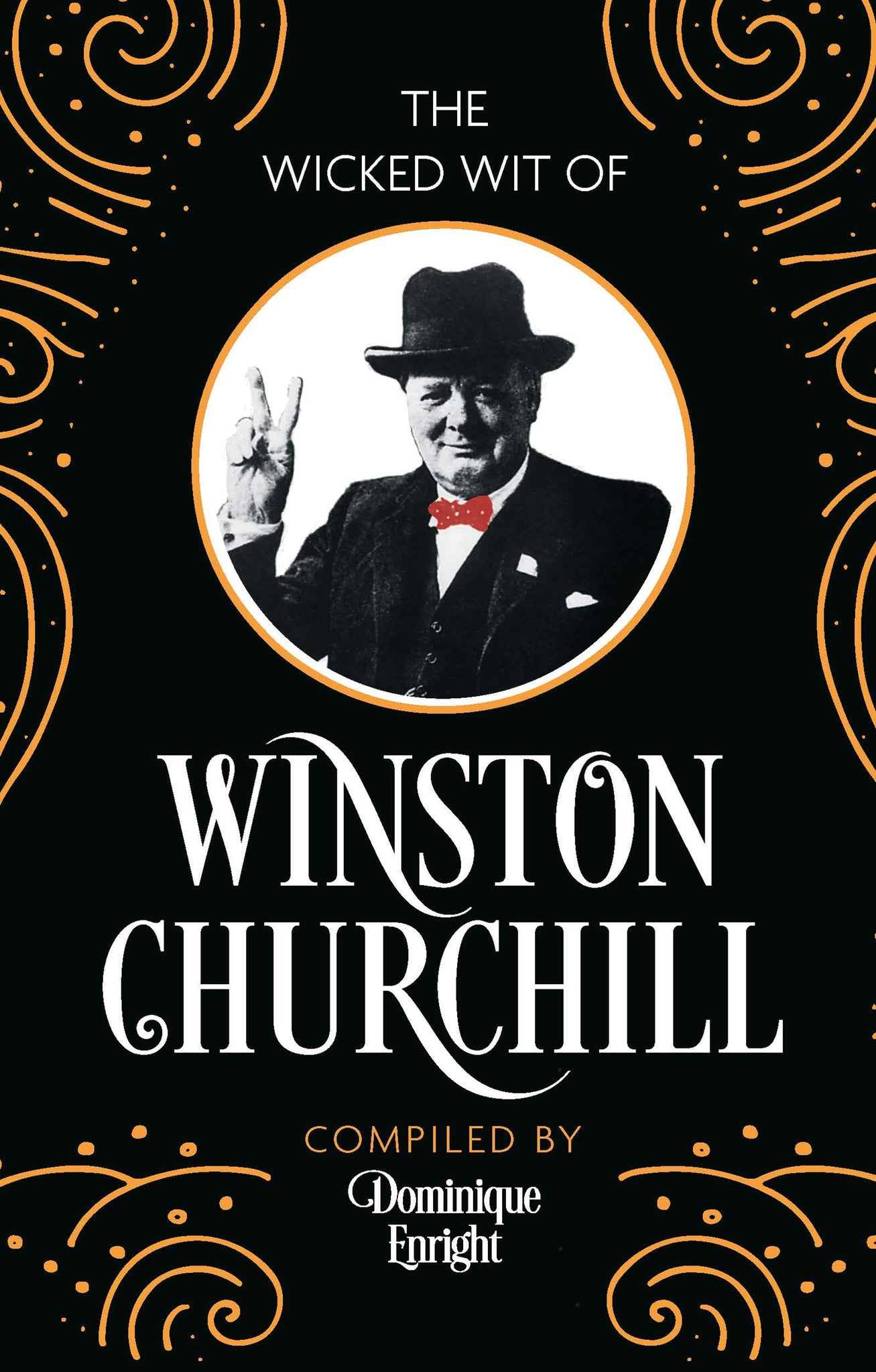 The Wicked Wit of Winston Churchill