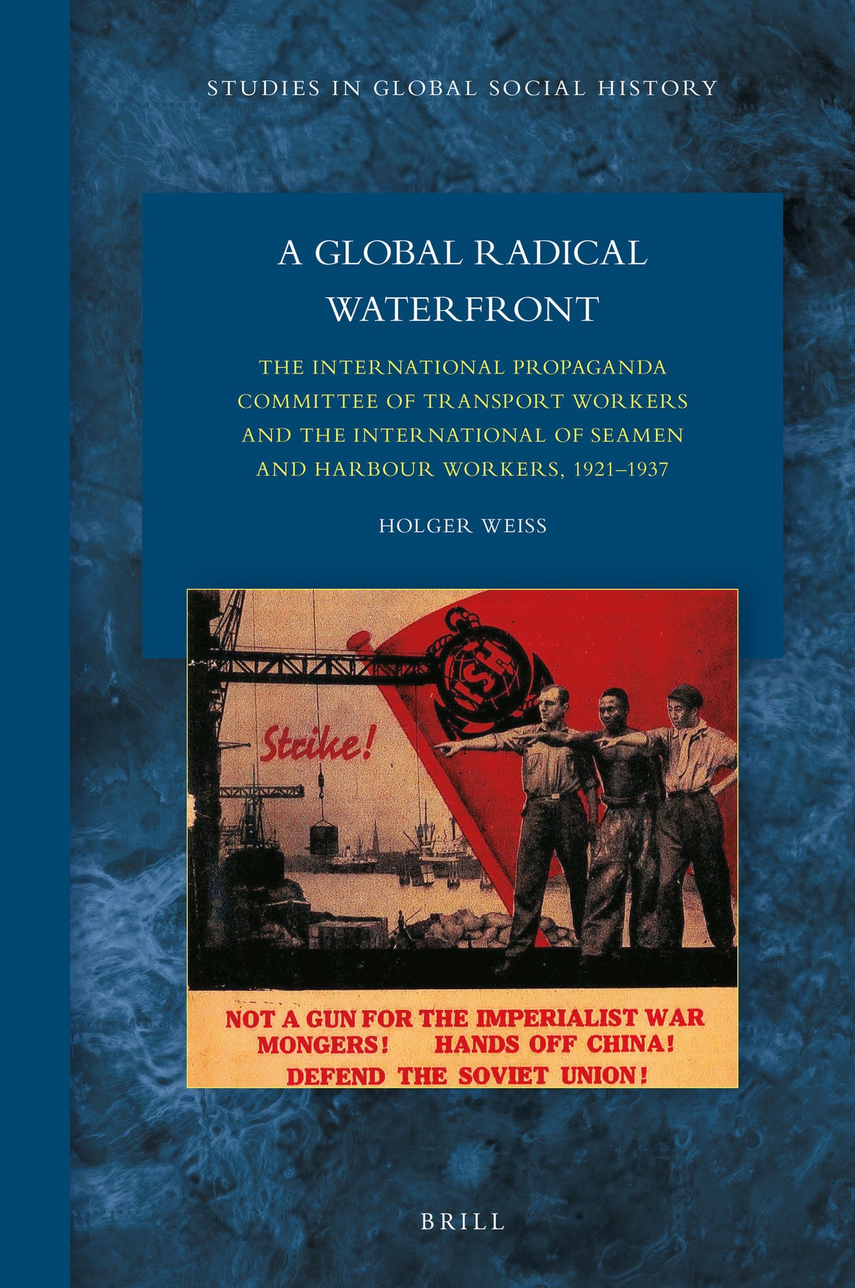 Cover image for A Global Radical Waterfront ISBN 9789004462915