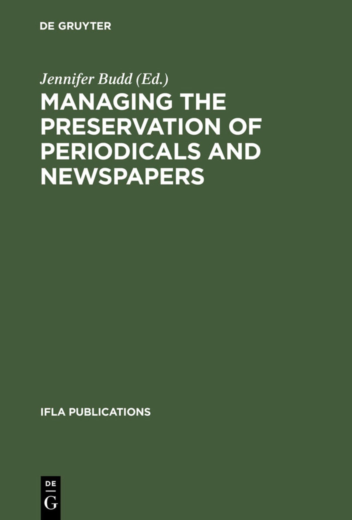 Managing the Preservation of Periodicals and Newspapers