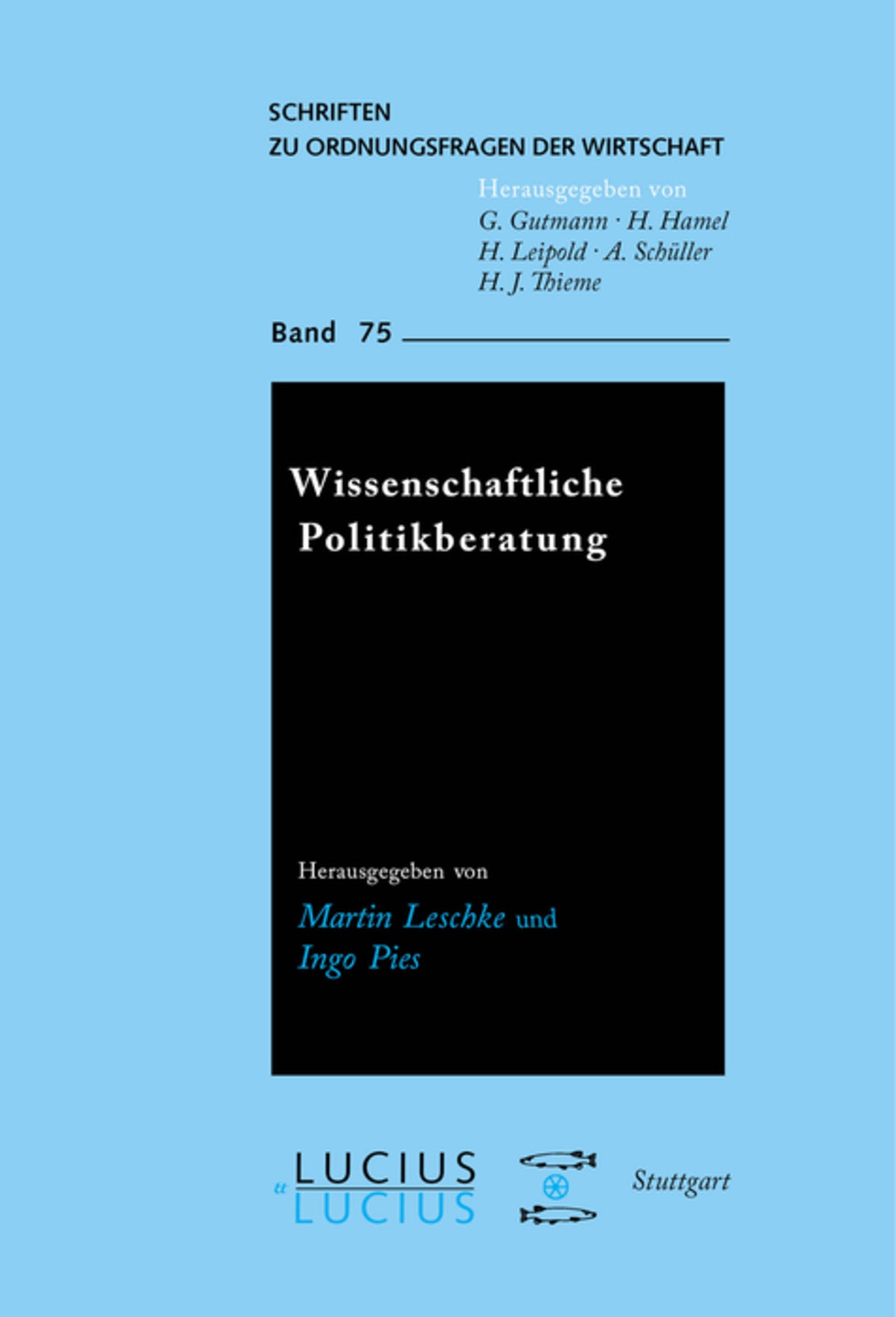 Cover image for Wissenschaftliche Politikberatung ISBN 9783828203044