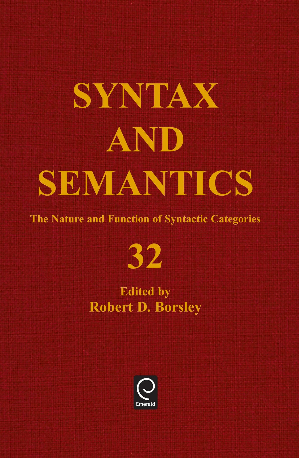 The Nature and Function of Syntactic Categories