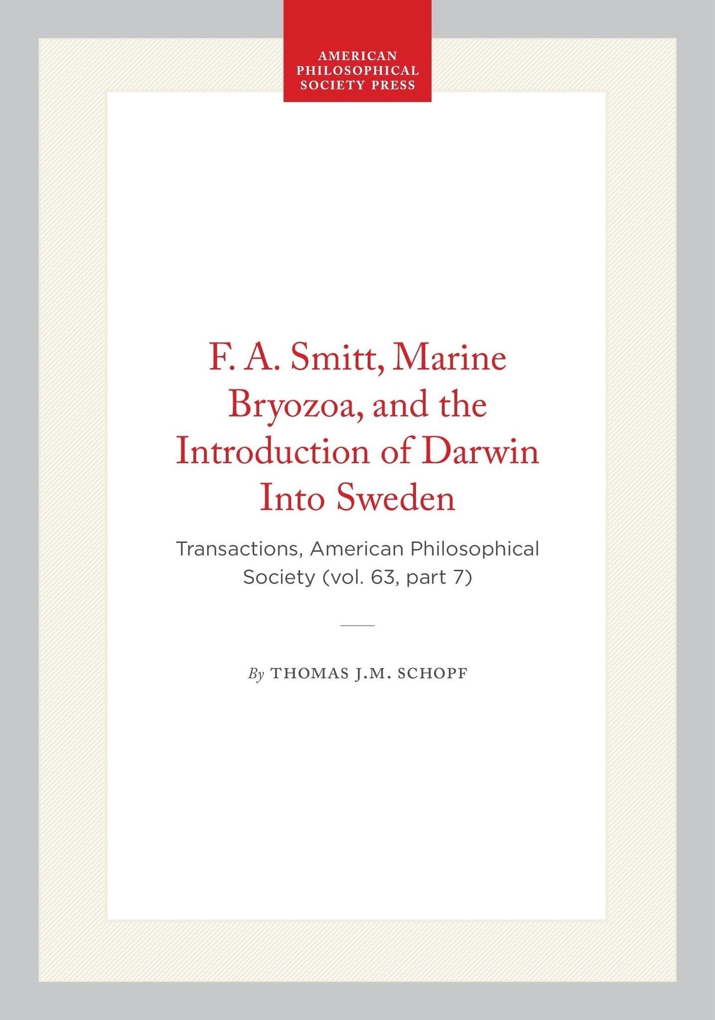 F. A. Smitt, Marine Bryozoa, and the Introduction of Darwin Into Sweden
