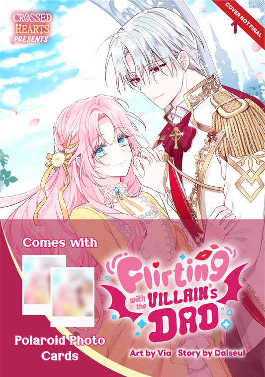 Flirting with the Villain’s Dad Volume 1: Limited Edition with Polaroid Photo