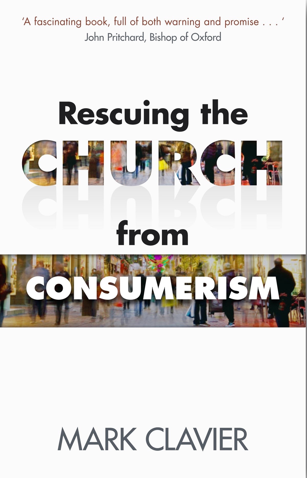 Cover image for Rescuing the Church from Consumerism ISBN 9780281070381