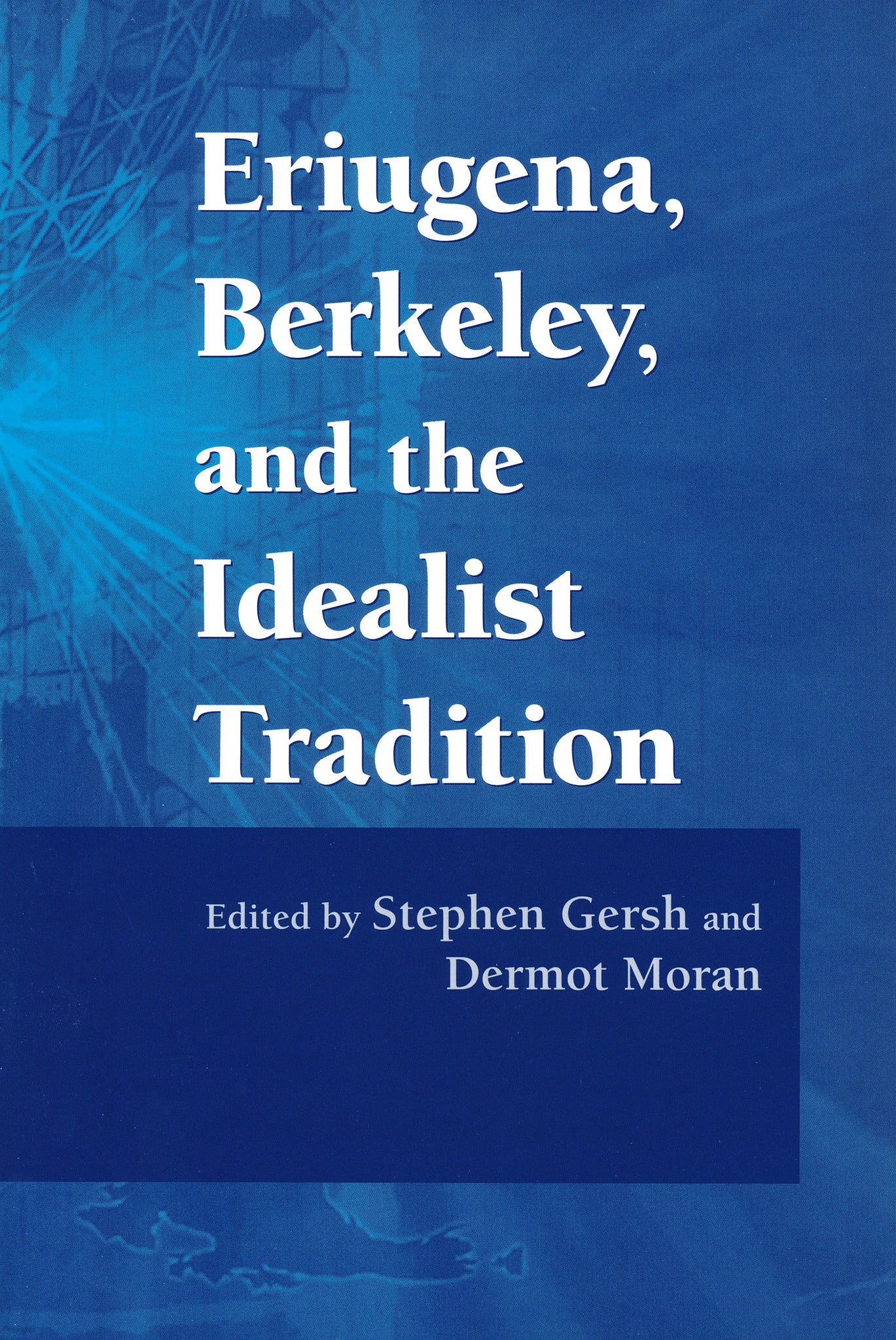 Cover image for Eriugena, Berkeley, and the Idealist Tradition ISBN 9780268206109