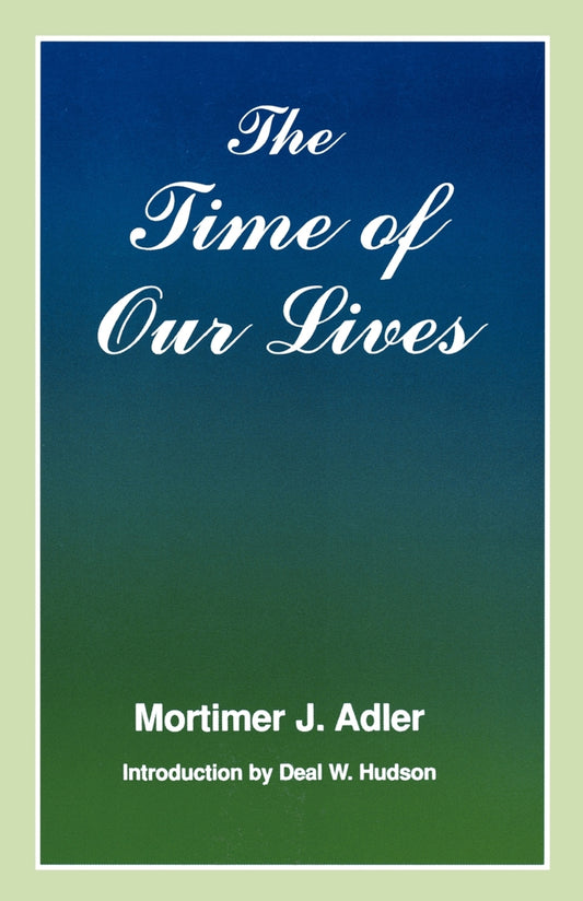 The Time of Our Lives