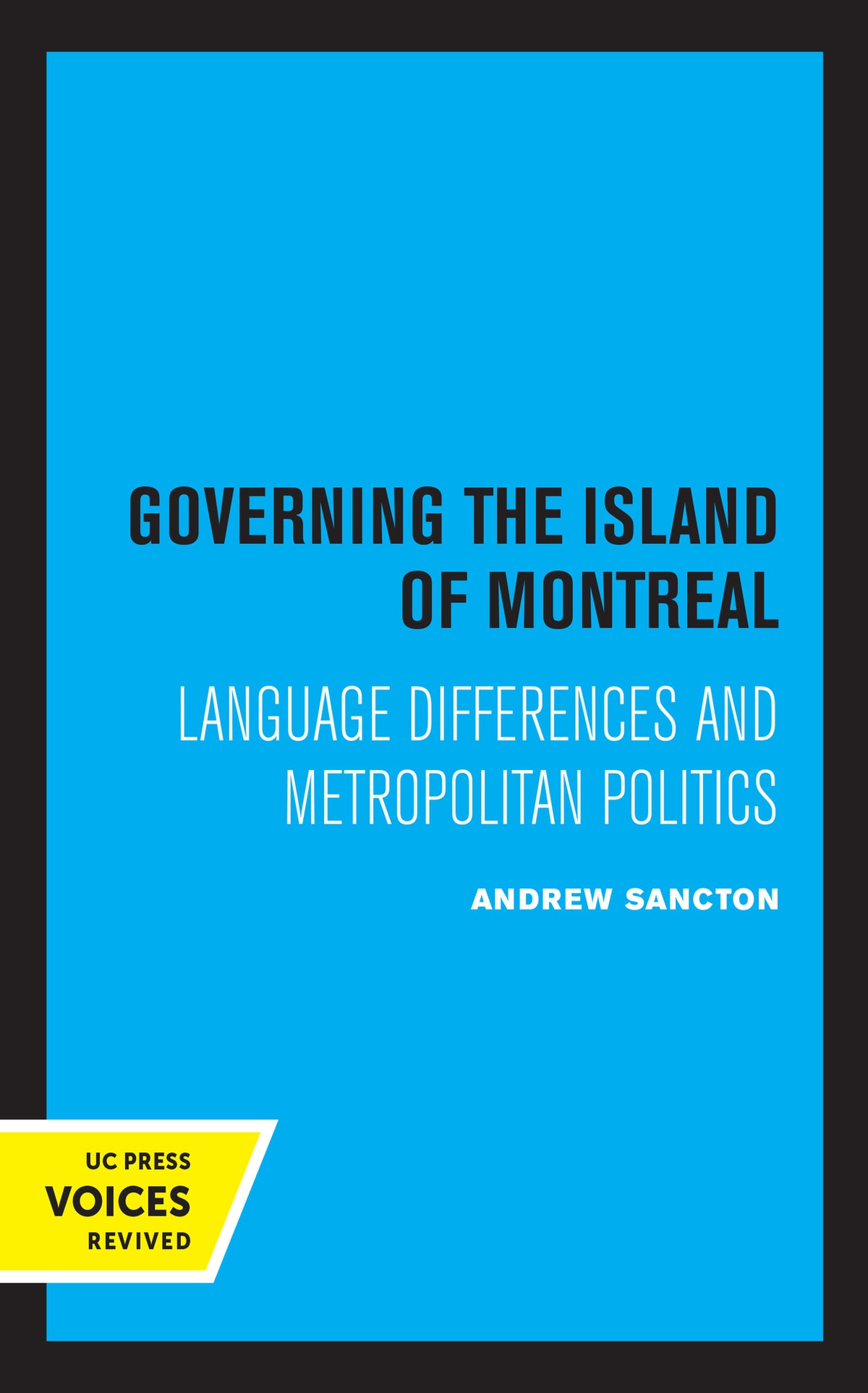 Cover image for Governing the Island of Montreal ISBN 9780520310766