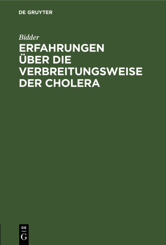Erfahrungen über die Verbreitungsweise der Cholera