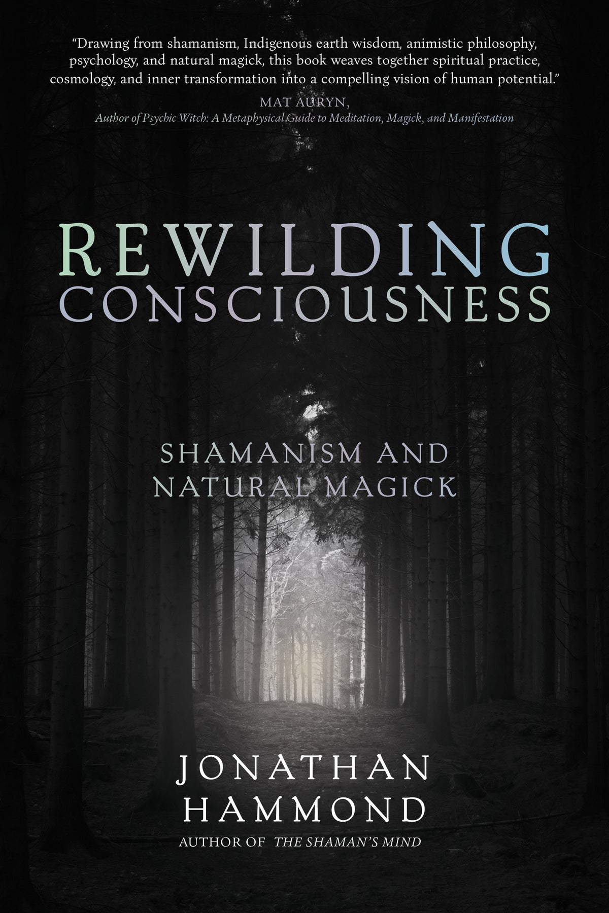 Rewilding Consciousness