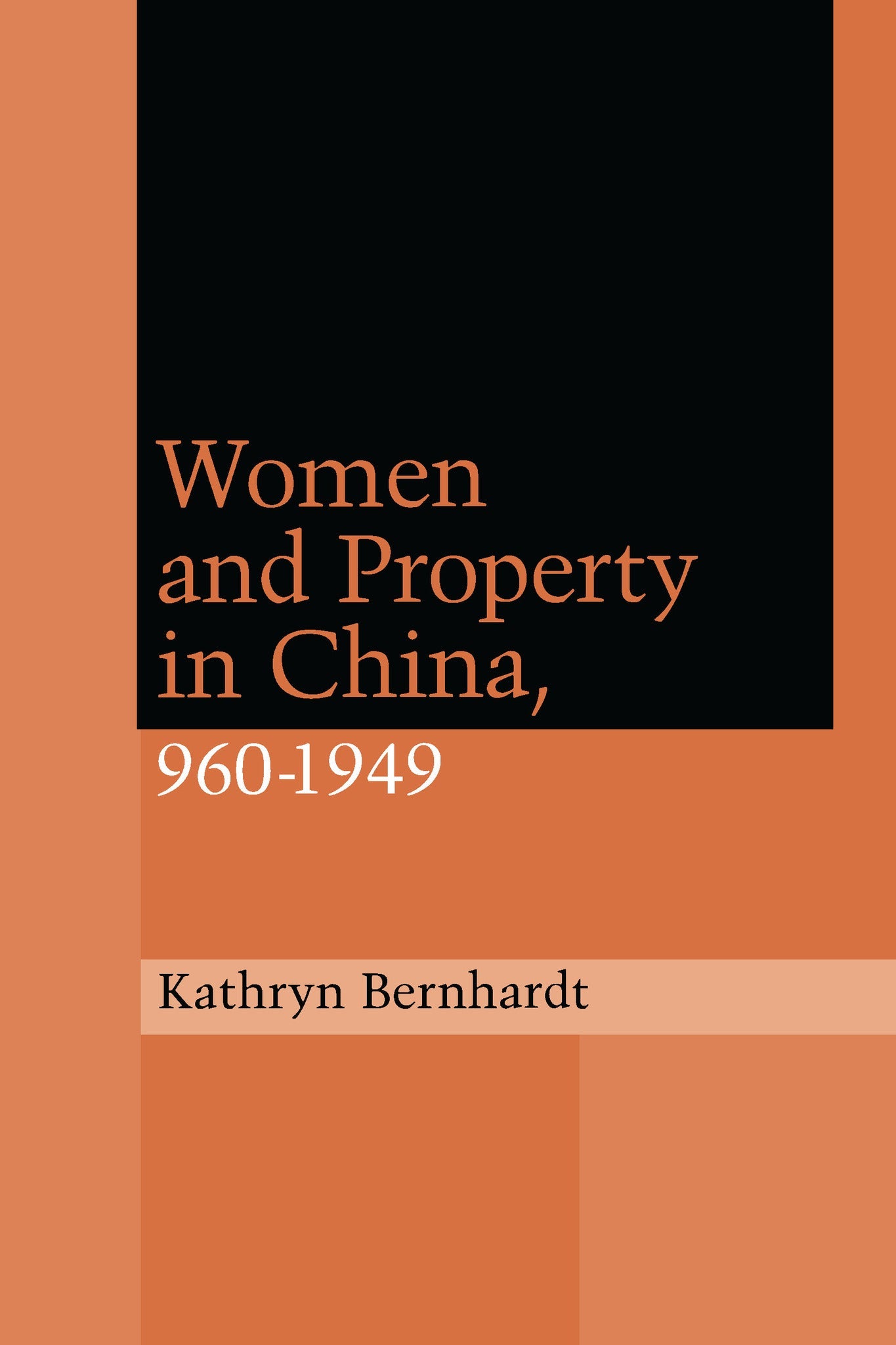 Cover image for Women and Property in China, 960-1949 ISBN 9780804735261