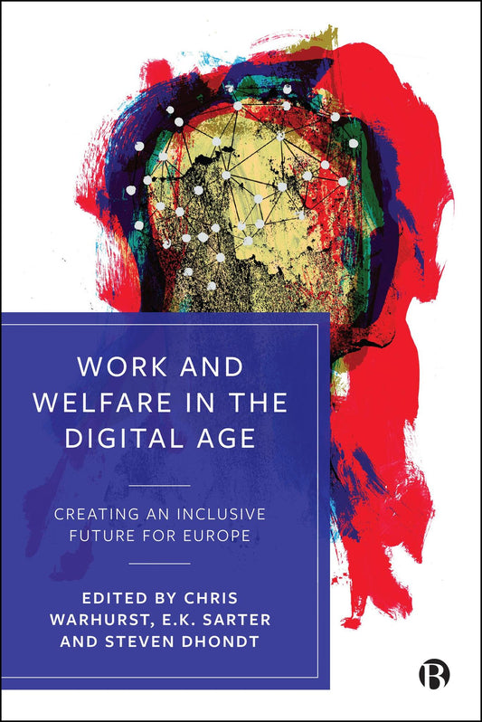 Work and Welfare in the Digital Age