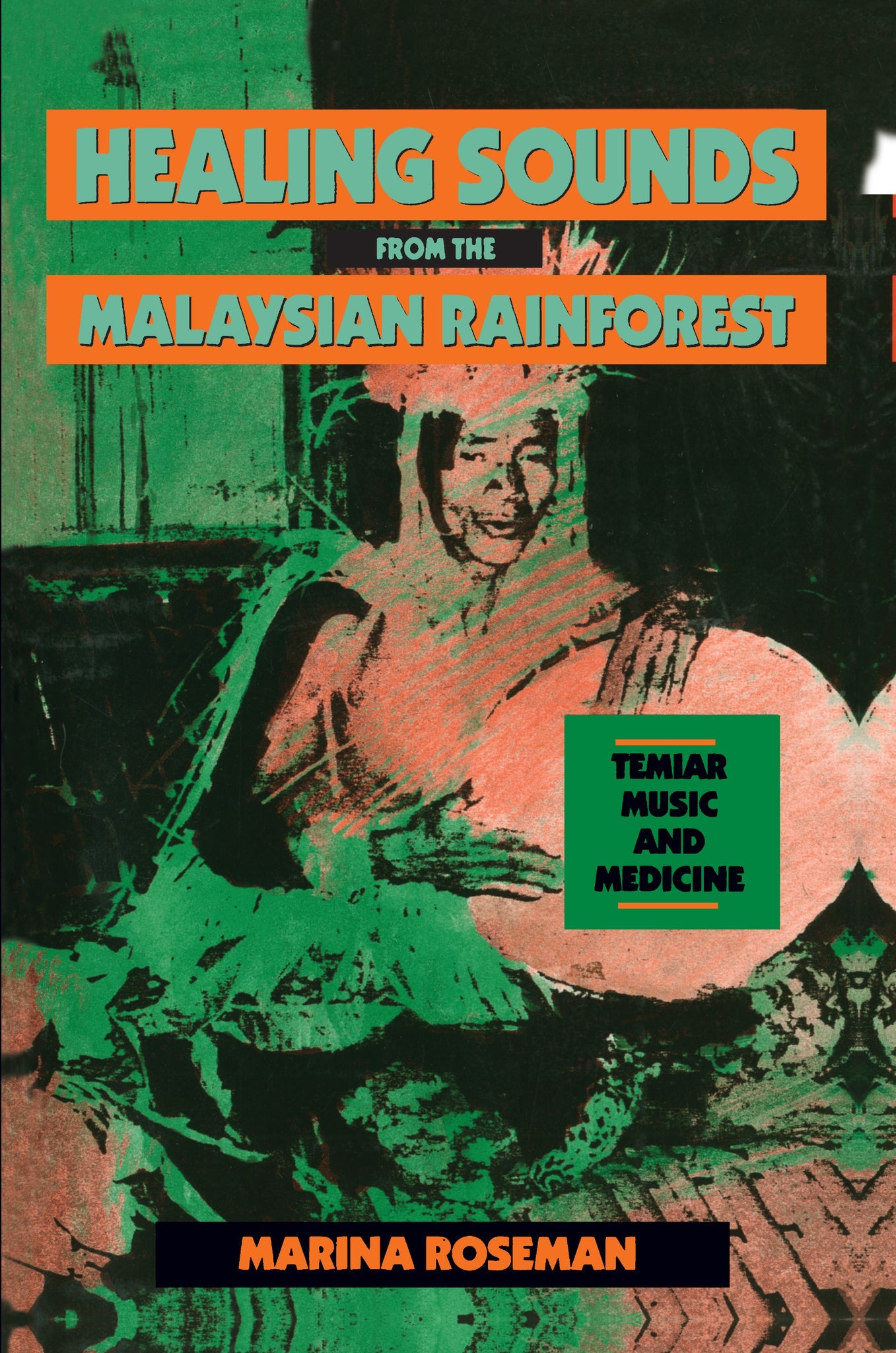 Cover image for Healing Sounds from the Malaysian Rainforest ISBN 9780520913837