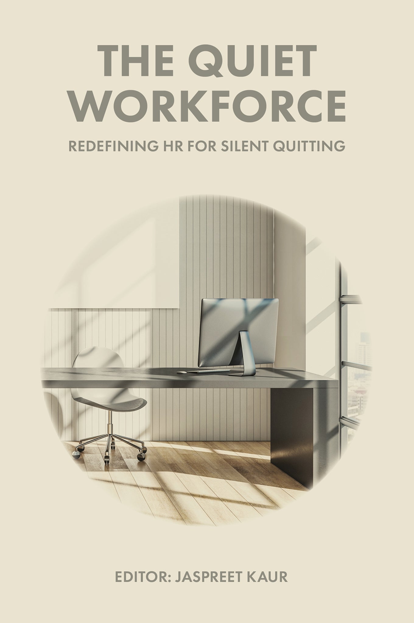 Cover image for The Quiet Workforce ISBN 9781806865468