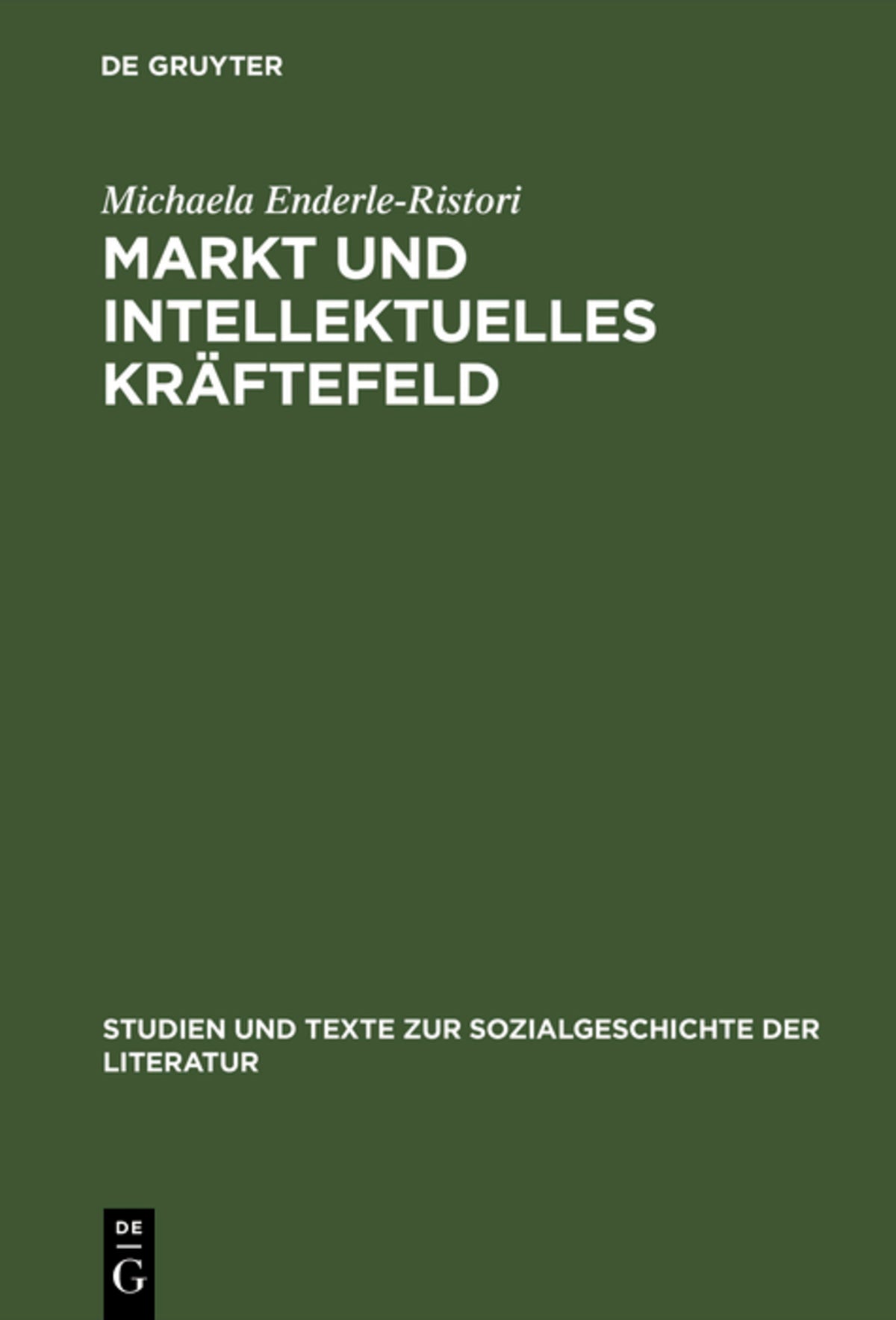 Cover image for Markt und intellektuelles Kräftefeld ISBN 9783484350571