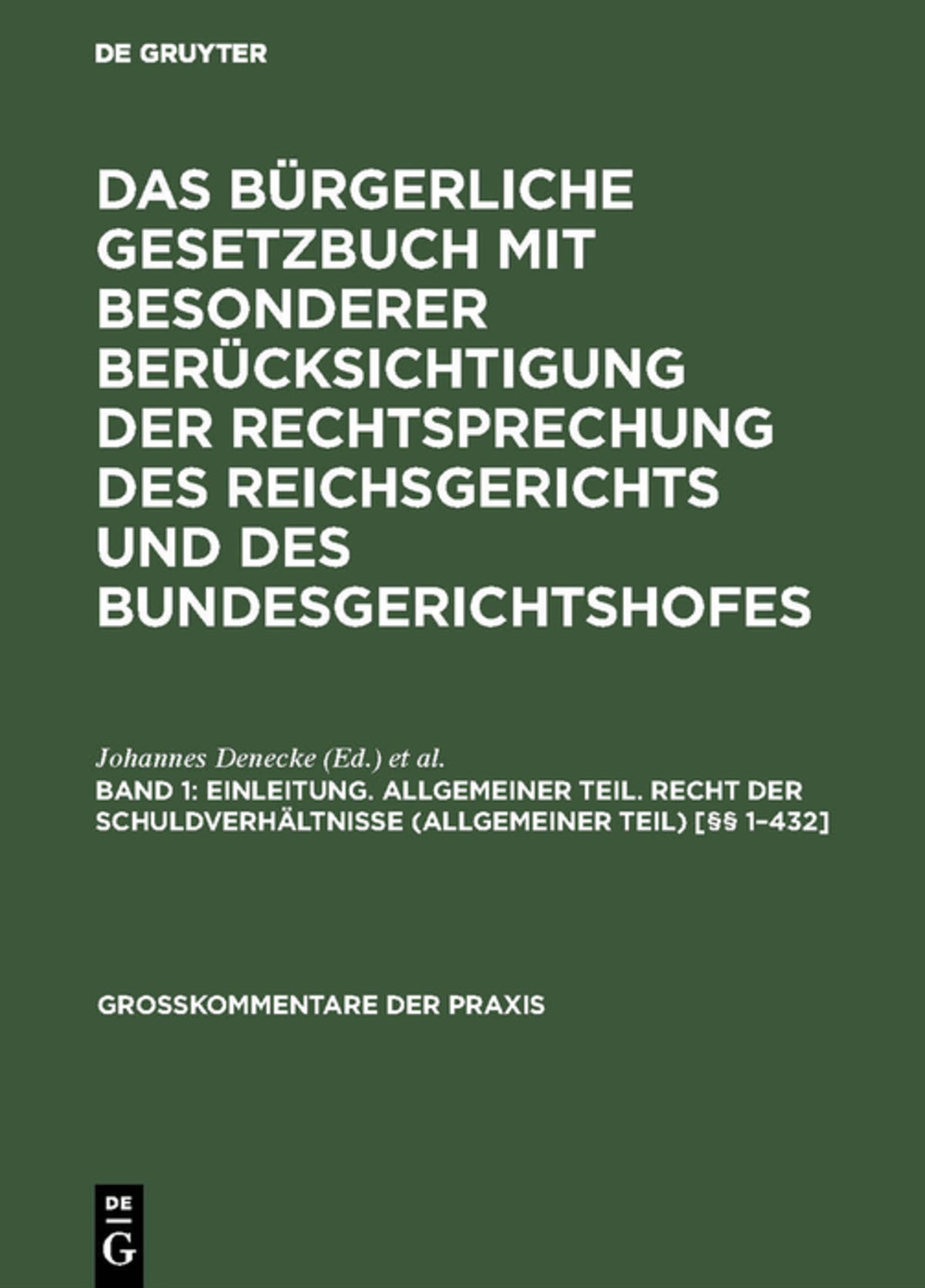 Cover image for Einleitung. Allgemeiner Teil. Recht der Schuldverhältnisse (Allgemeiner Teil) [§§ 1–432] ISBN 9783111193946