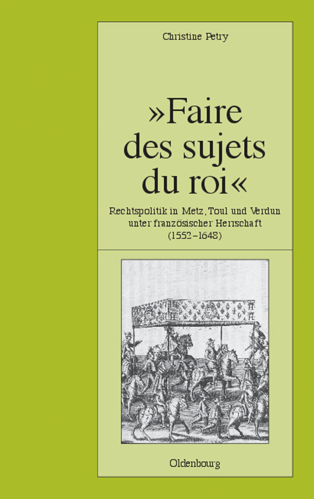 "Faire des sujets du roi"