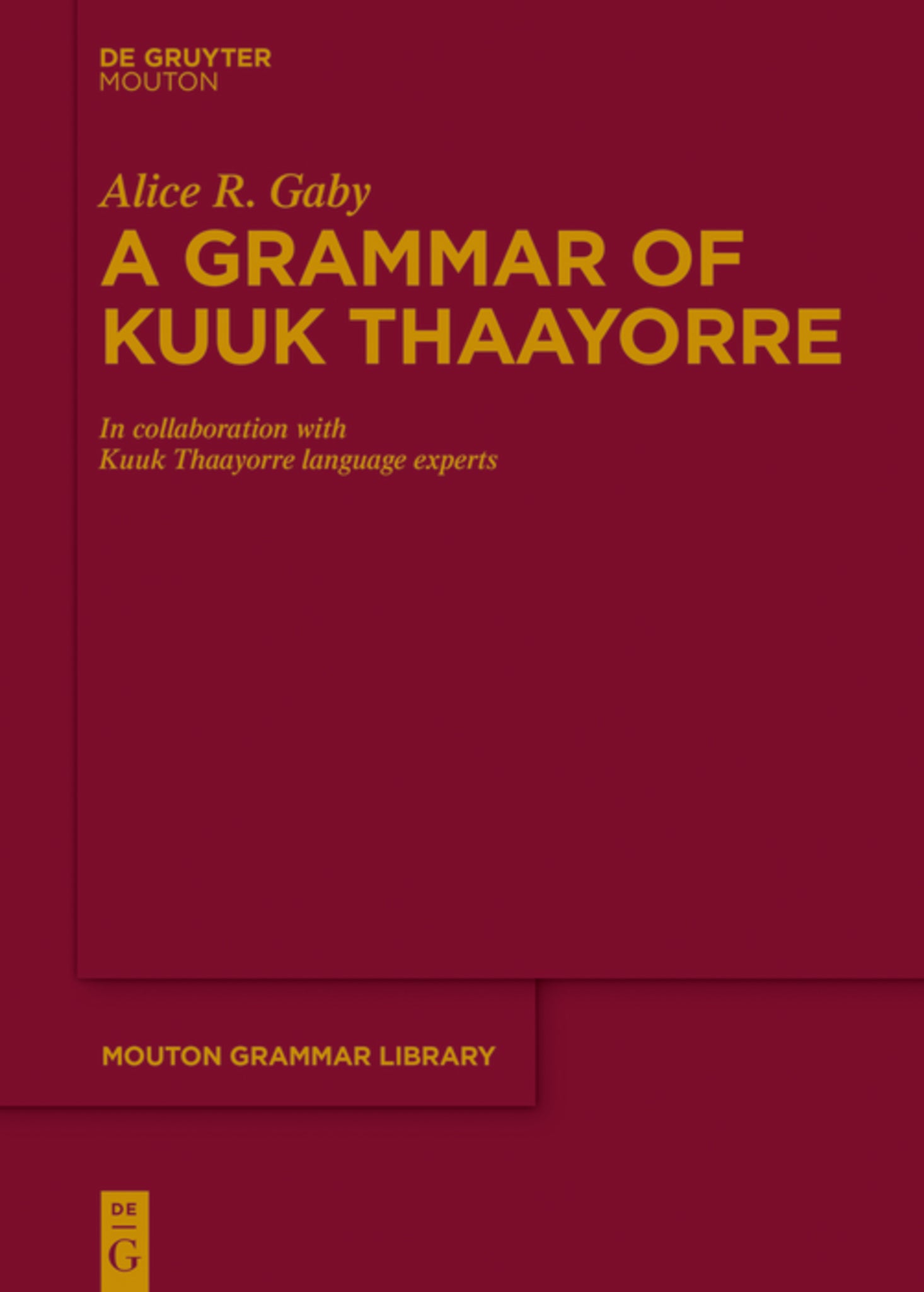 Cover image for A Grammar of Kuuk Thaayorre ISBN 9783110456011