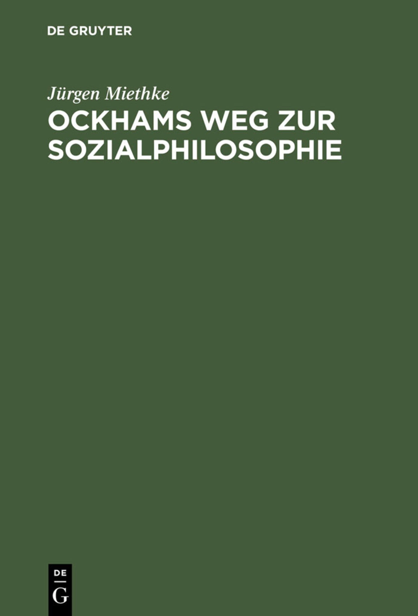 Ockhams Weg zur Sozialphilosophie