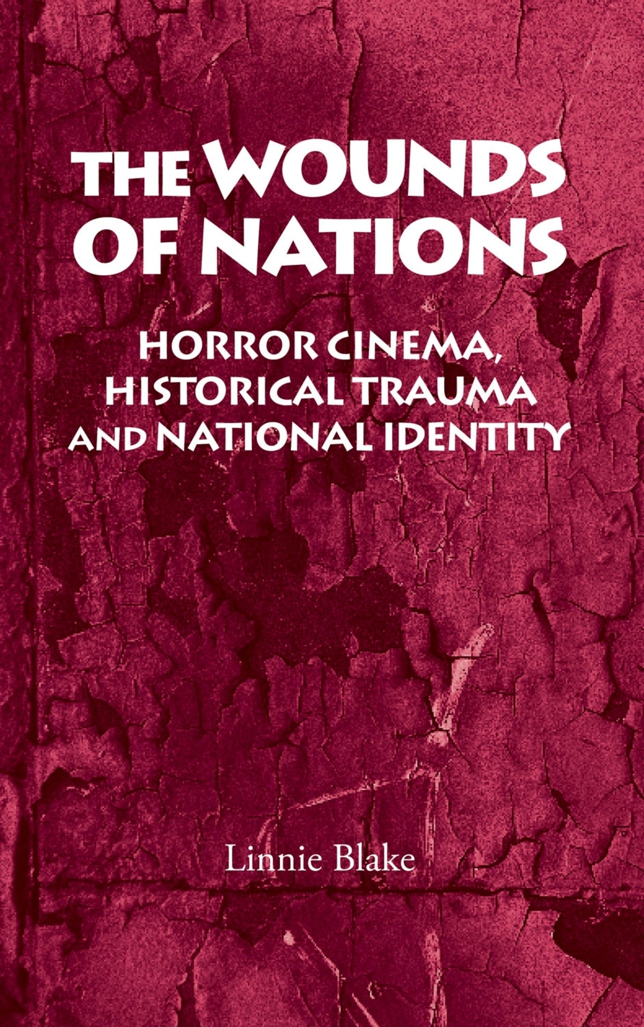The wounds of nations