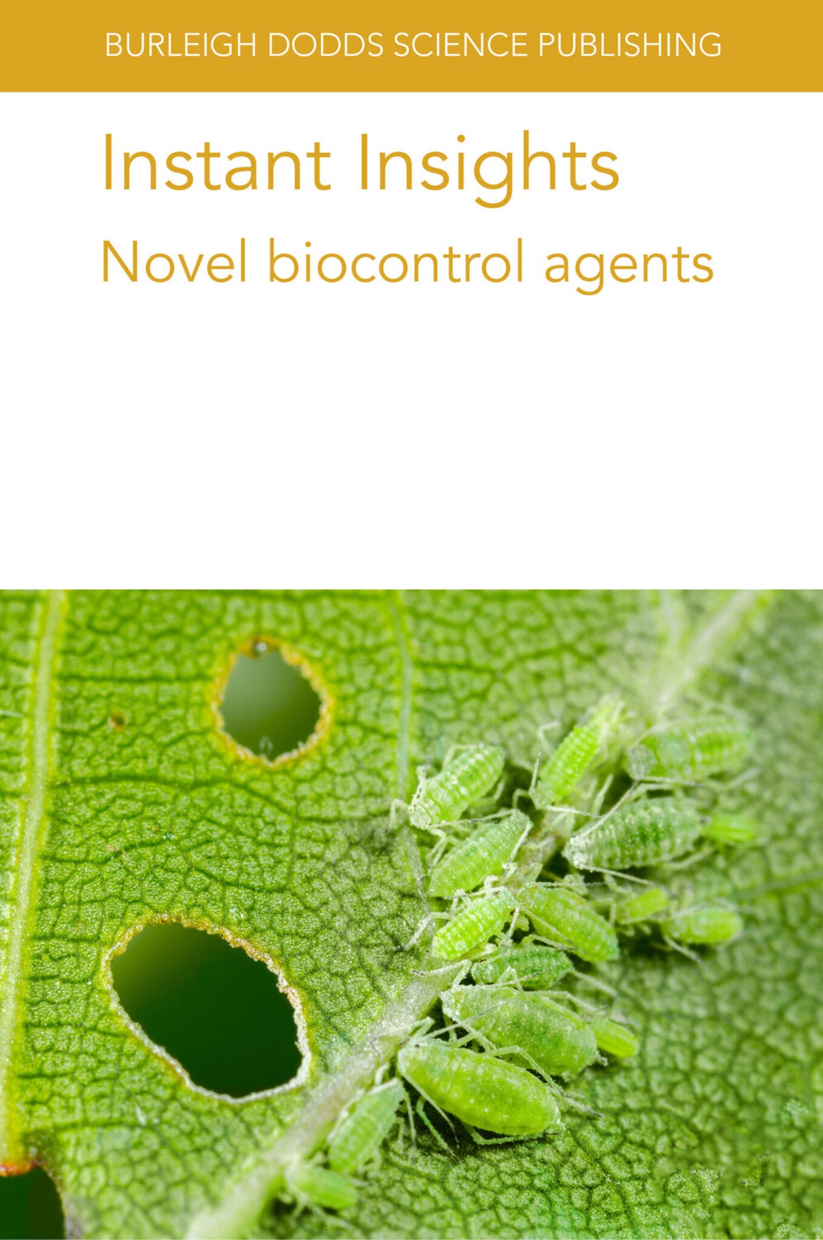 Cover image for Instant Insights: Novel biocontrol agents ISBN 9781835452622