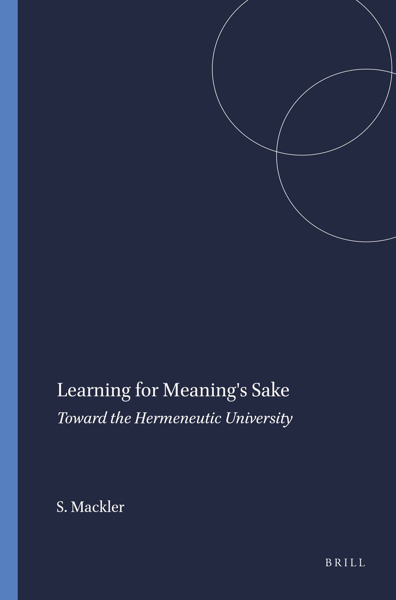 Learning for Meaning's Sake